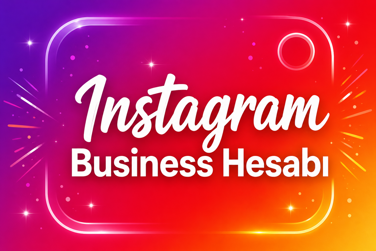 Instagram Business Hesabı