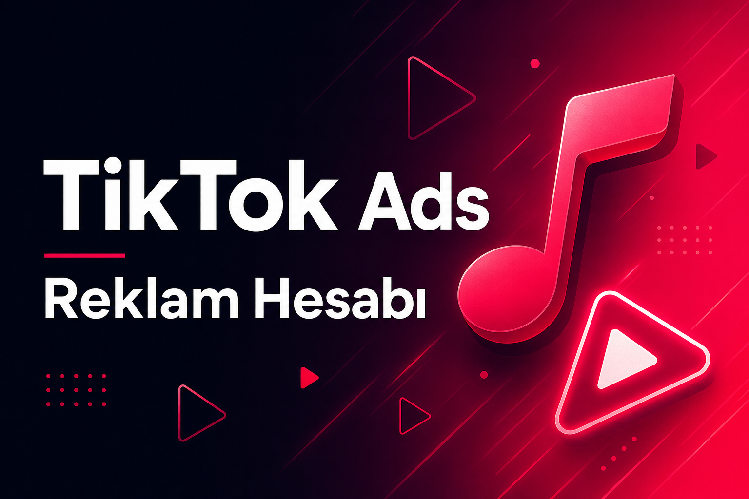 TikTok Ads Hesabı